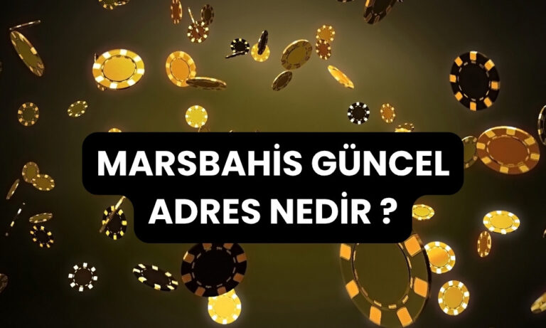 Marsbahis Güncel Adres