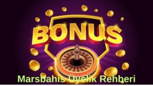 Marsbahis Üyelik Rehberi