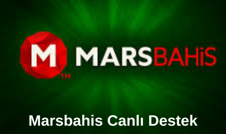 Marsbahis Canlı Destek